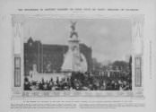 " 'Looking Towards the Heart of the Great City Whose People She Knew and Loved so Well': The Statue of Queen Victoria on the Queen Victoria Memorial Now Unveiled": unveiling by King George V on May 16, 1911. 