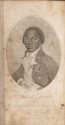 [Unknown artist], "Olaudah Equiano, or Gustavus Vassa, the African," from *The Interesting Narrative of the Life of Olaudah Equiano* (Dublin: Printed for the author, 1791), frontispiece. 